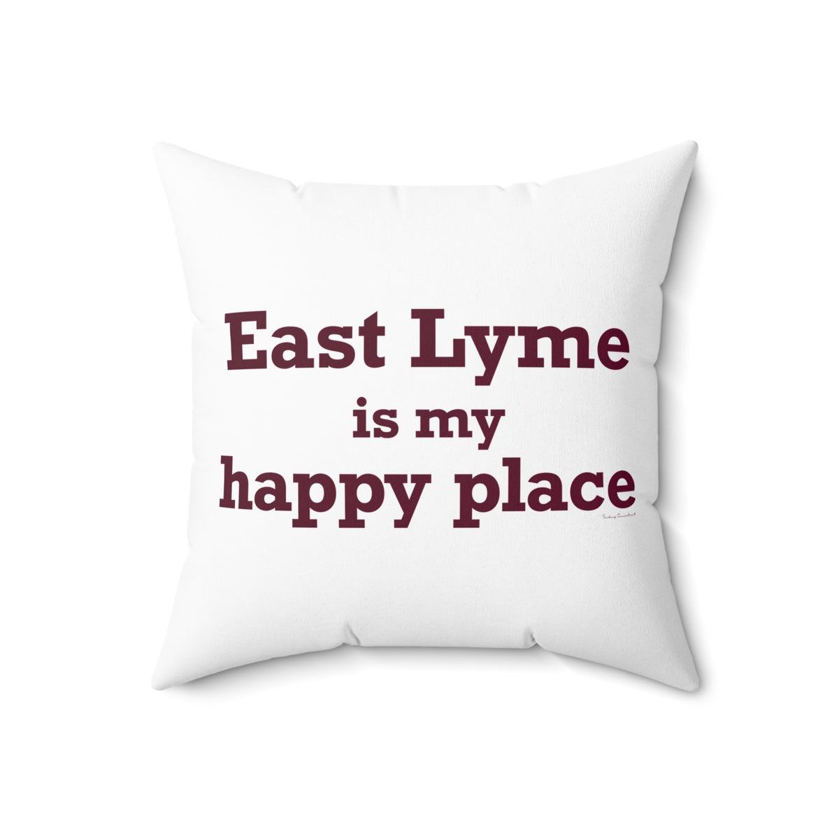 East Lyme is My Happy Place Spun Polyester Square Pillow