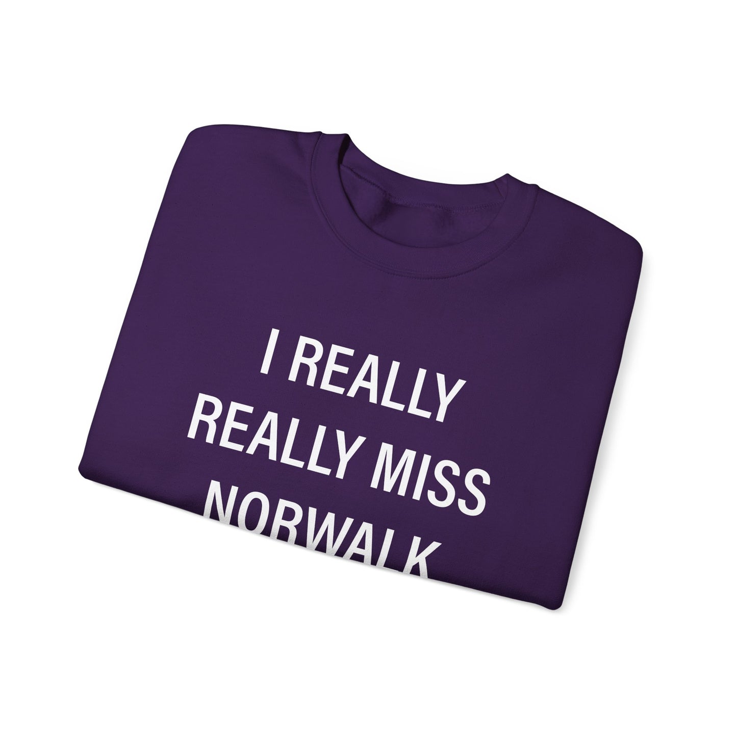 I Really Really Miss Norwalk Unisex Heavy Blend™ Crewneck Sweatshirt