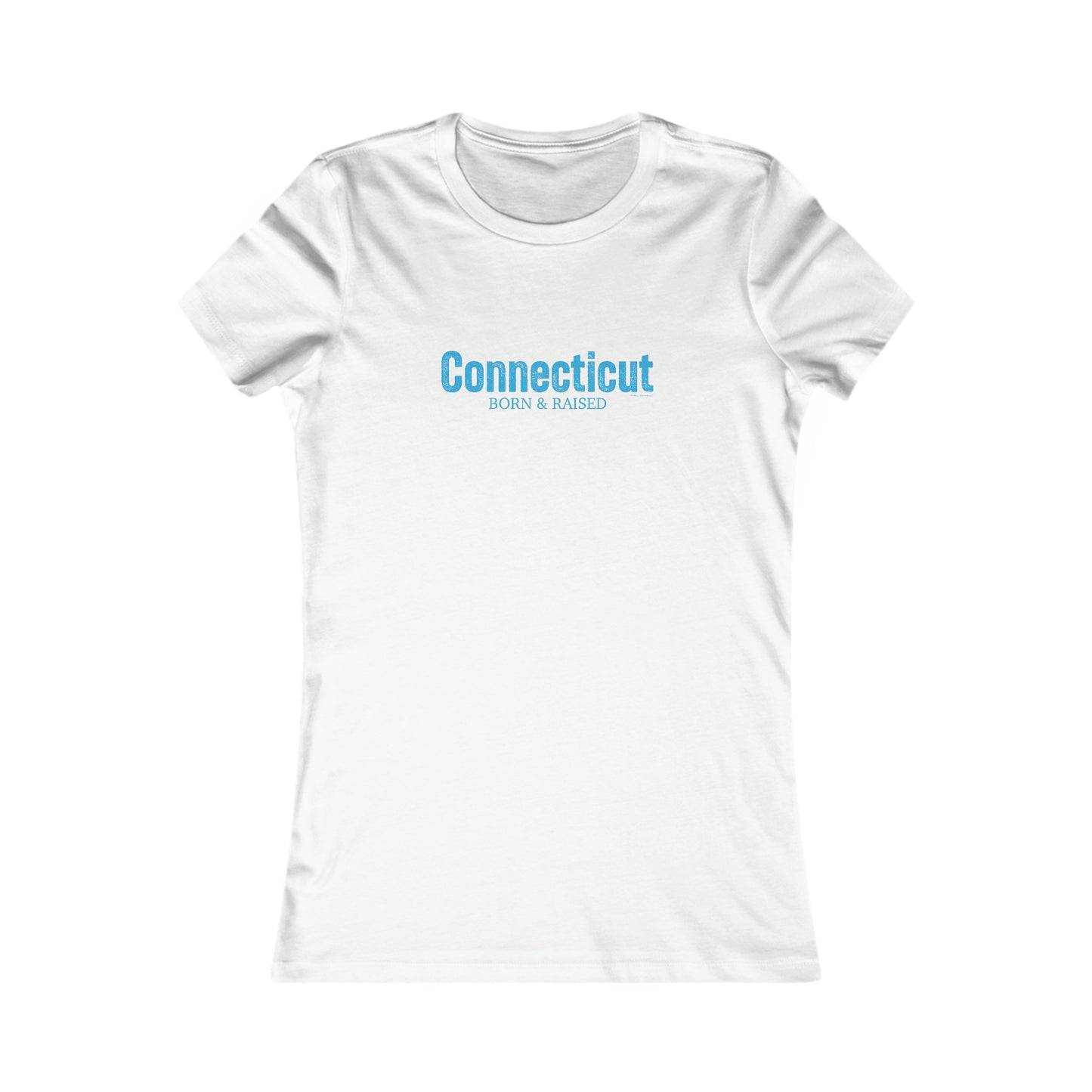 Connecticut born & Raised womens tee shirt