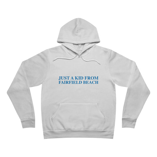 Just a kid from Fairfield Beach Unisex Sponge Fleece Pullover Hoodie