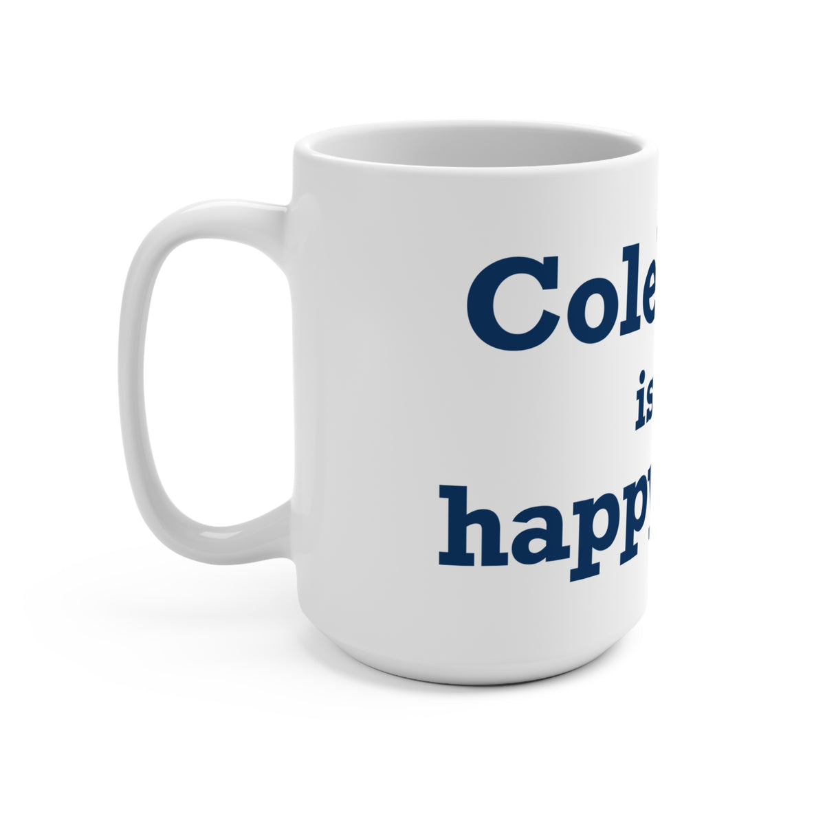 Colebrook is my Happy Place Mug 15oz