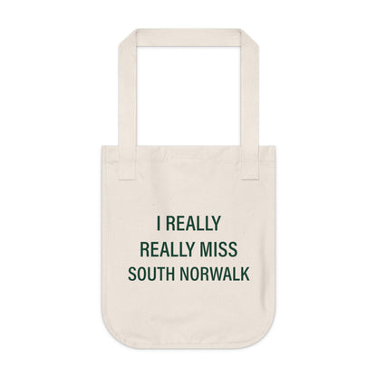 I Really Really Miss South Norwalk Organic Canvas Tote Bag