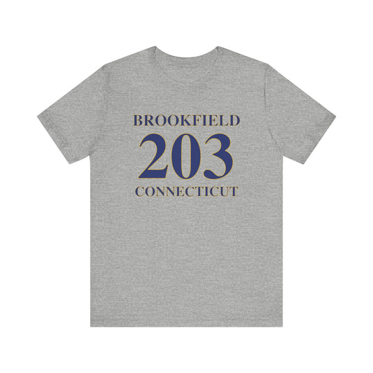 Brookfield 203 Connecticut - Brookfield Connecticut unisex  shirt Finding Conencticut