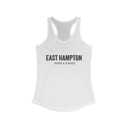 East hampton ct tank top shirt 

East Hampton born & Raised // east Hampton connecticut women's tank top shirt  // finding connecticut 