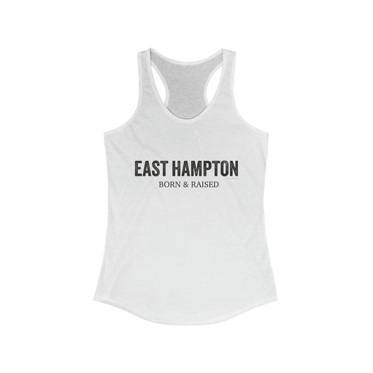 East hampton ct tank top shirt 

East Hampton born & Raised // east Hampton connecticut women's tank top shirt  // finding connecticut 