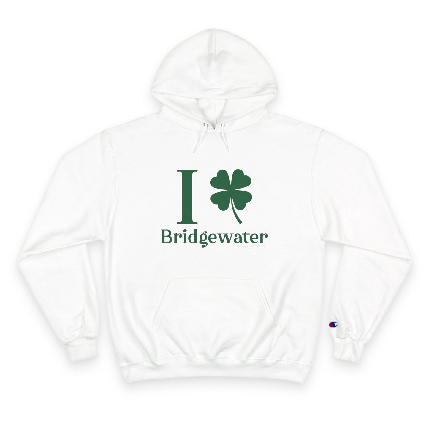 I Clover Bridgewater // Bridgewater Connecticut unisex champion  hoodie sweatshirts   // finding connecticut 