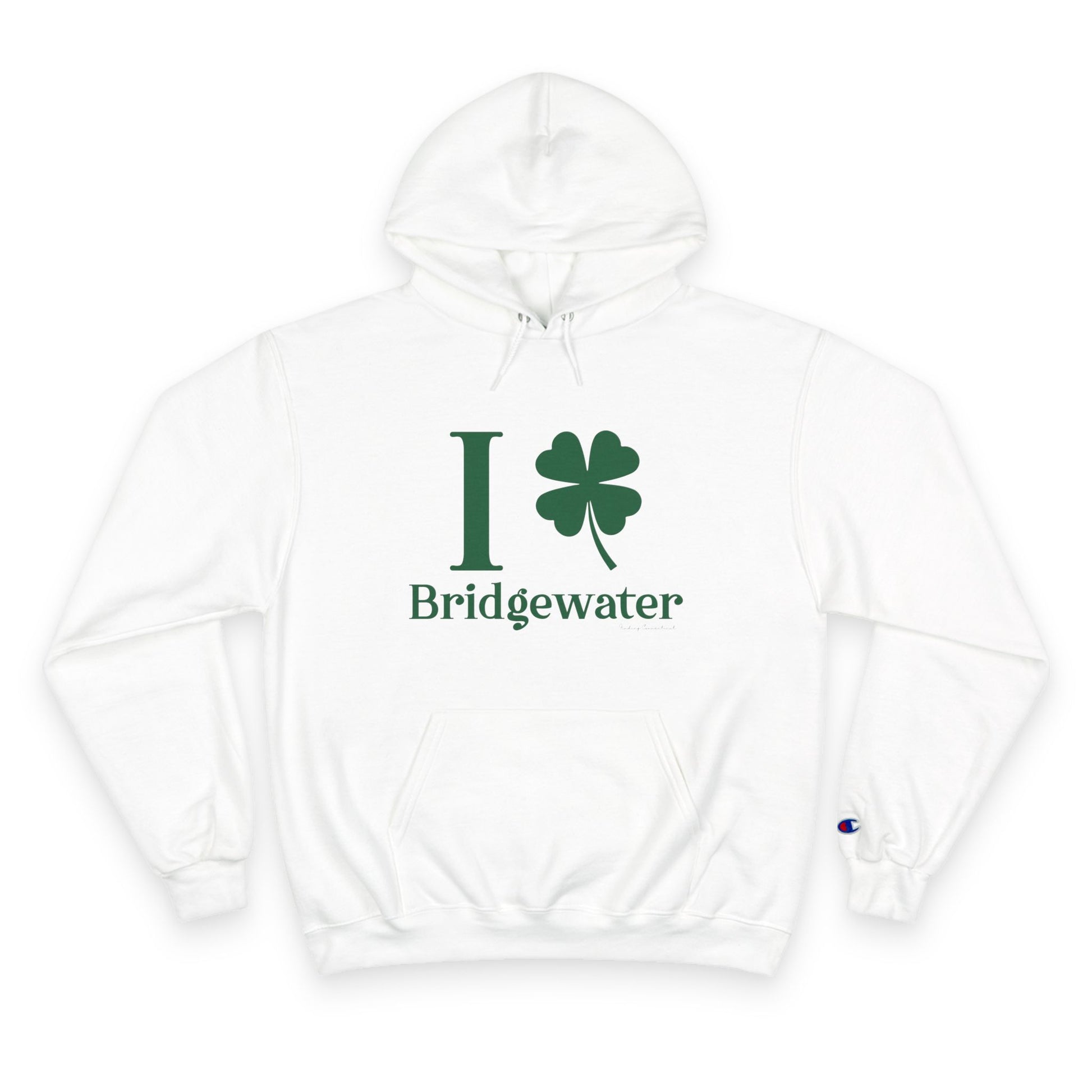 I Clover Bridgewater // Bridgewater Connecticut unisex champion  hoodie sweatshirts   // finding connecticut 