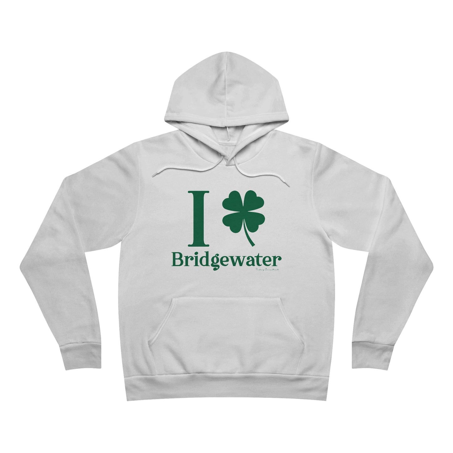 I Clover Bridgewater // Bridgewater Connecticut unisex hoodie sweatshirt  // finding connecticut 