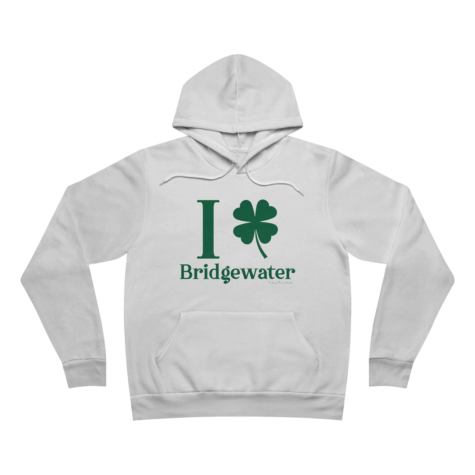 I Clover Bridgewater // Bridgewater Connecticut unisex hoodie sweatshirt  // finding connecticut 