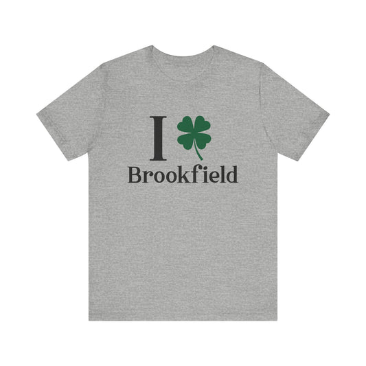 I Clover Brookfield, Brookfield conencticut st Patrick’s day shirt Finding Connecticut
