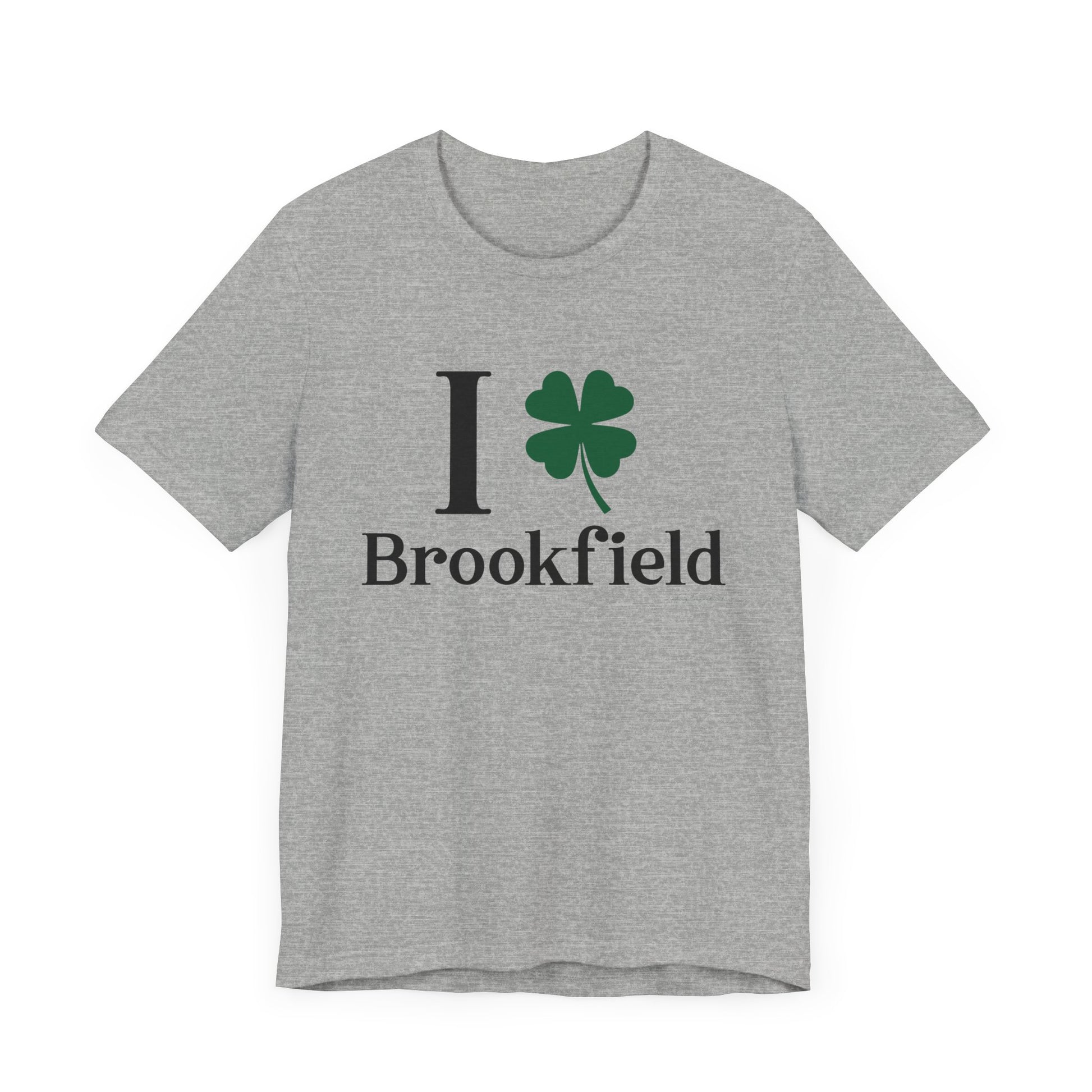 I Clover Brookfield, Brookfield conencticut st Patrick’s day shirt Finding connecticut