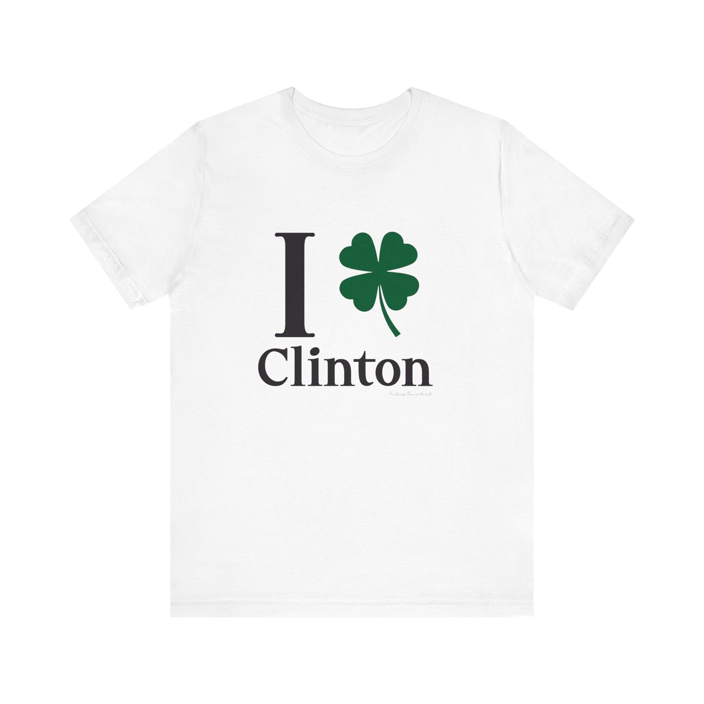 I Clover Clinton // Clinton Connecticut st. Patricks day t shirt // finding connecticut 