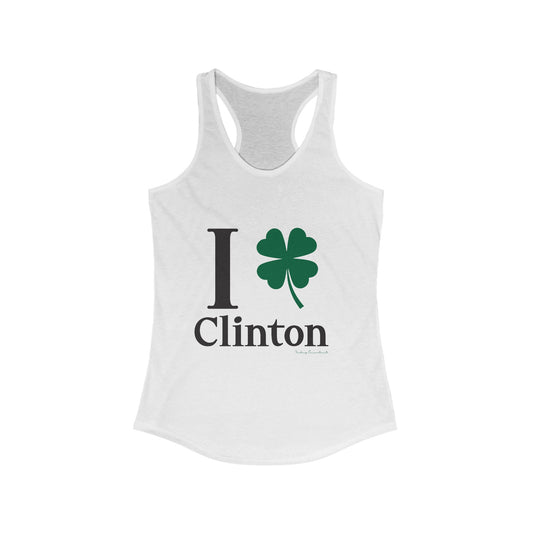 I Clover Clinton // Clinton Connecticut st. Patricks day  women's tank top shirt  // finding connecticut  