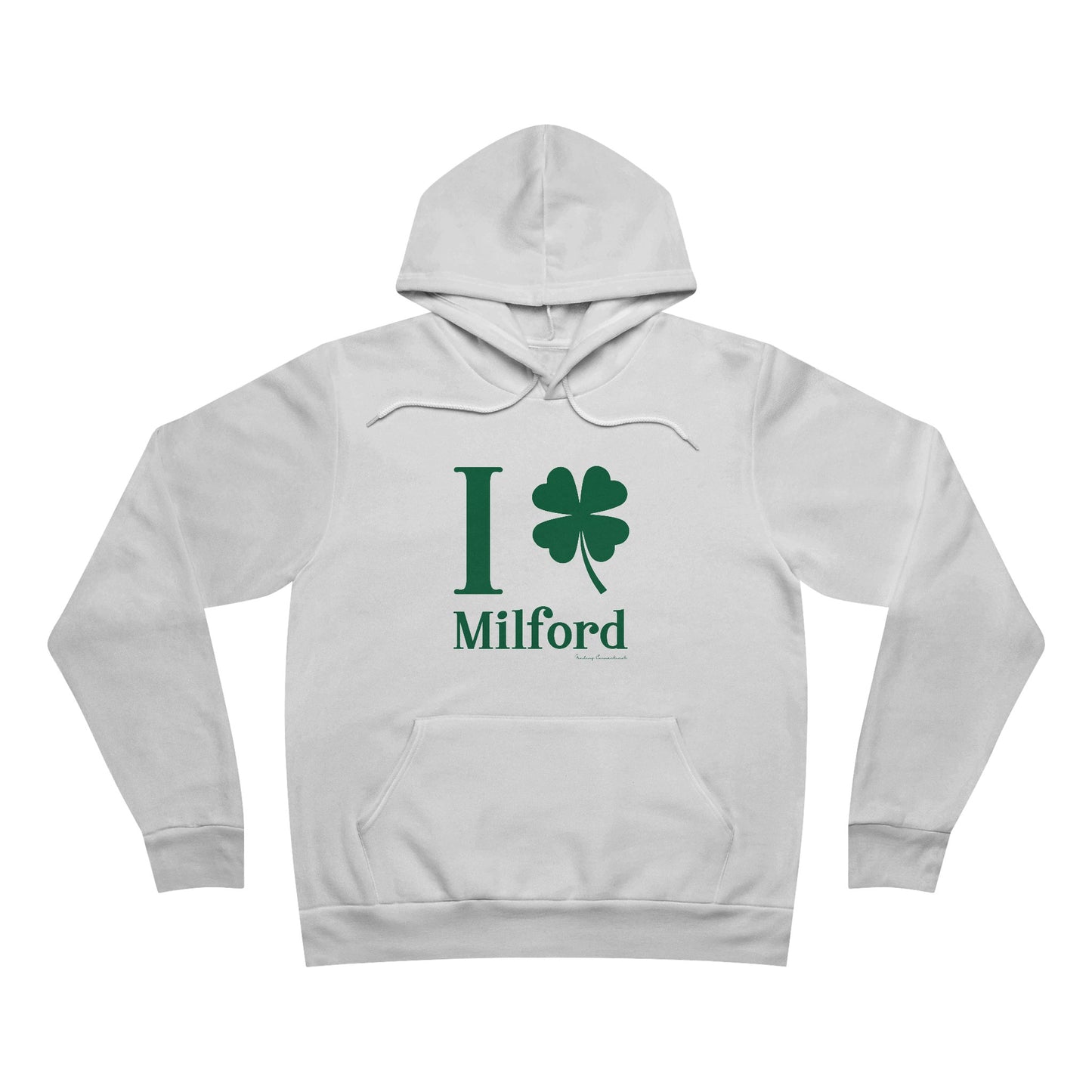 I Clover Milford // Milford Connecticut St Patrick's Day hoodie sweatshirt  // finding connecticut  0 