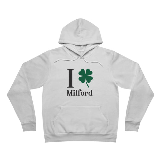I Clover Milford // Milford Ct St Patrick's Day unisex hoodie sweatshirt   // finding connecticut 