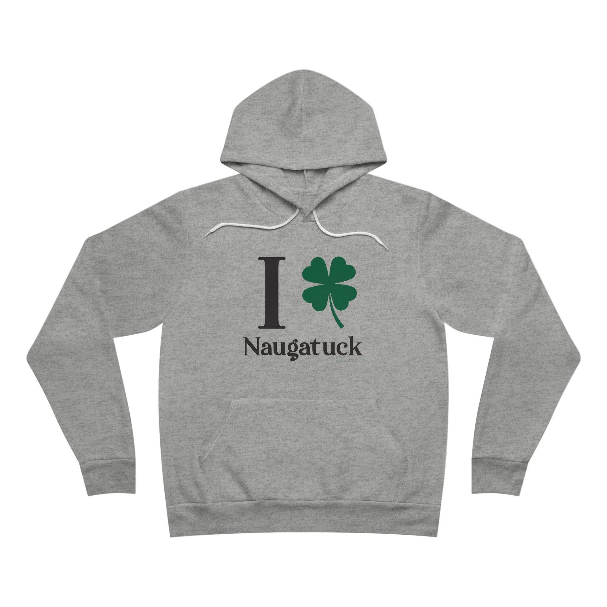 I Clover Naugatuck // Naugatuck CT unisex hoodie sweatshirts  // finding connecticut 