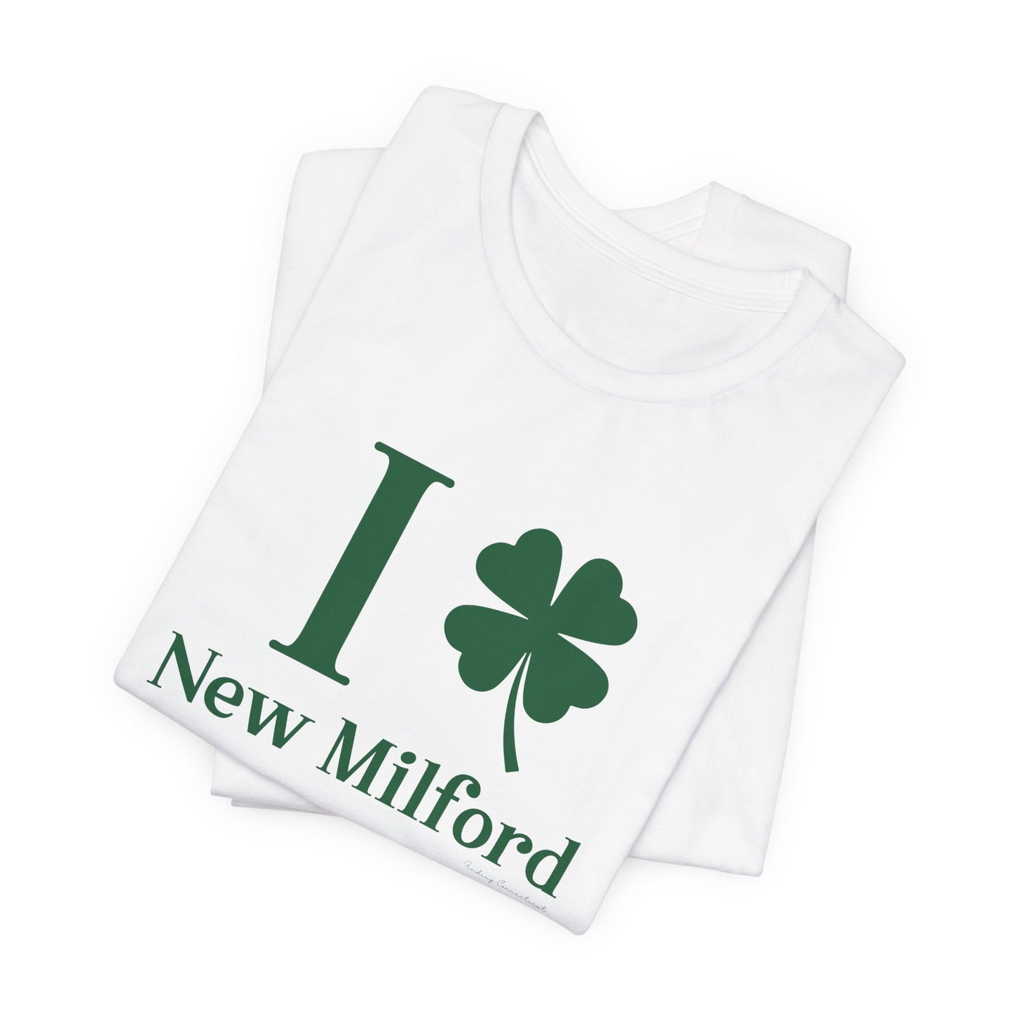 I Clover New Milford // New Milford CT unisex t shirt// Finding Connecticut 