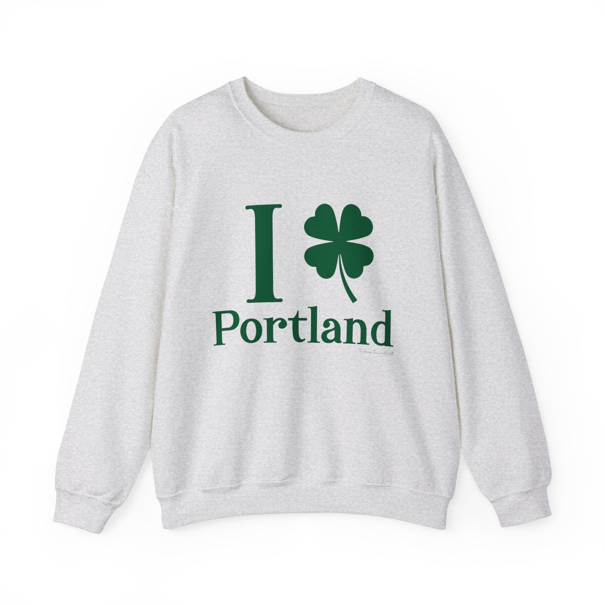 I Clover Portland // Portland Connecticut st Patricks day unisex sweatshirt  // finding Connecticut   