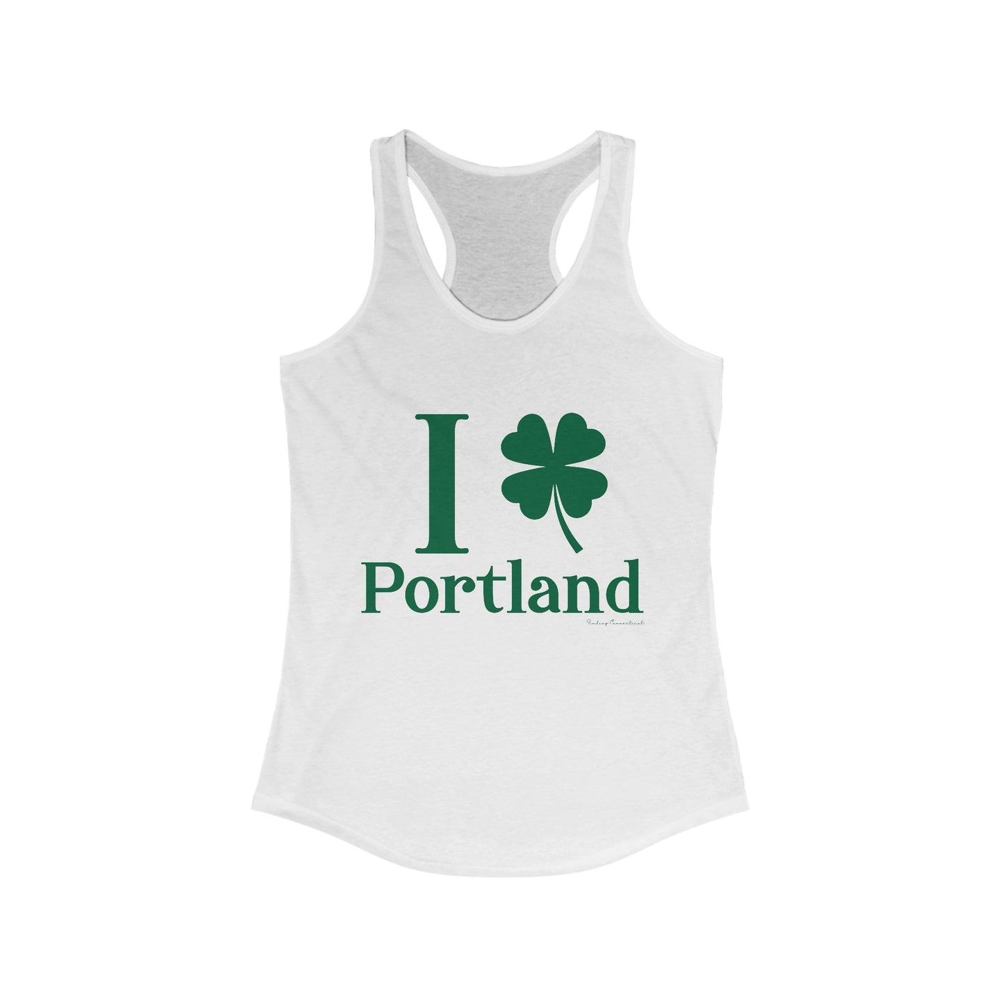 I Clover Portland // Portland Connecticut st Patricks day woman's tank top shirt  // finding Connecticut   