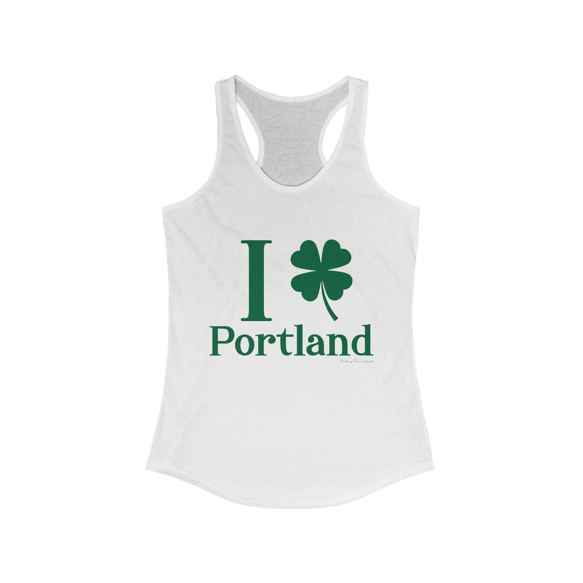 I Clover Portland // Portland Connecticut st Patricks day woman's tank top shirt  // finding Connecticut   