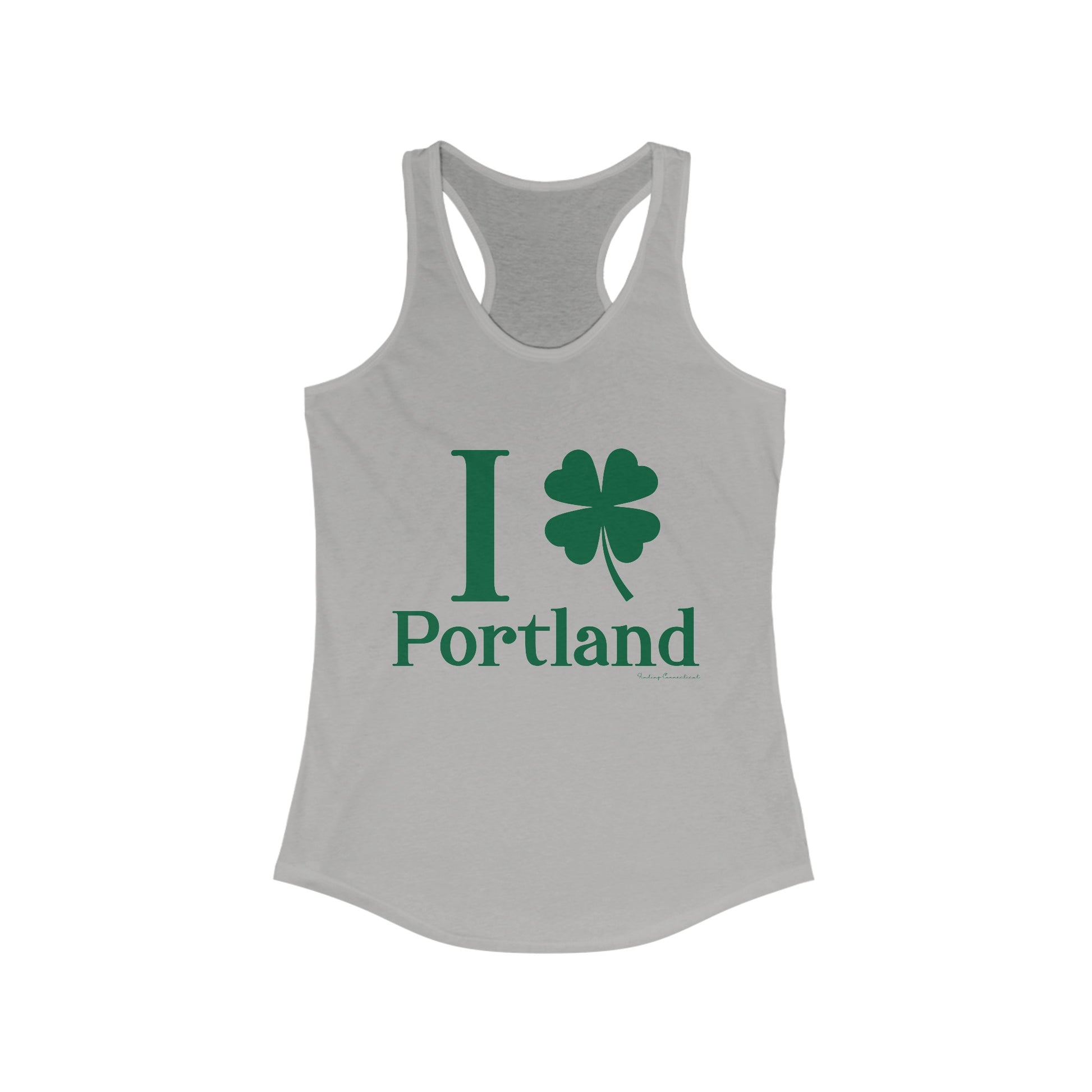 I Clover Portland // Portland Connecticut st Patricks day woman's tank top shirt  // finding Connecticut   