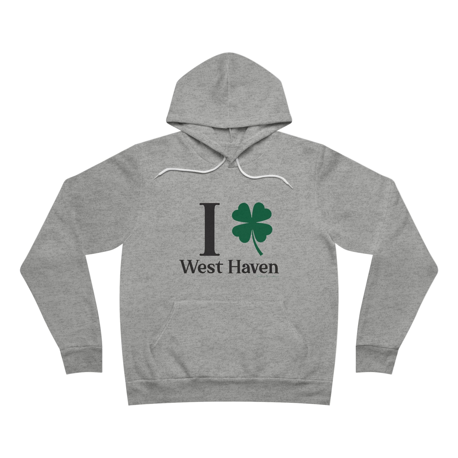 I Clover West Haven  // west haven CT  St. Patrickts day unisex  hoodie sweatshirt  // finding connecticut  