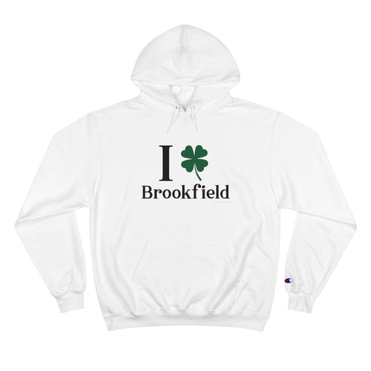 I Clover brookfield st patrick's champion hoodie sweatshirt.    / / brookfield, ct • Finding Conencticut