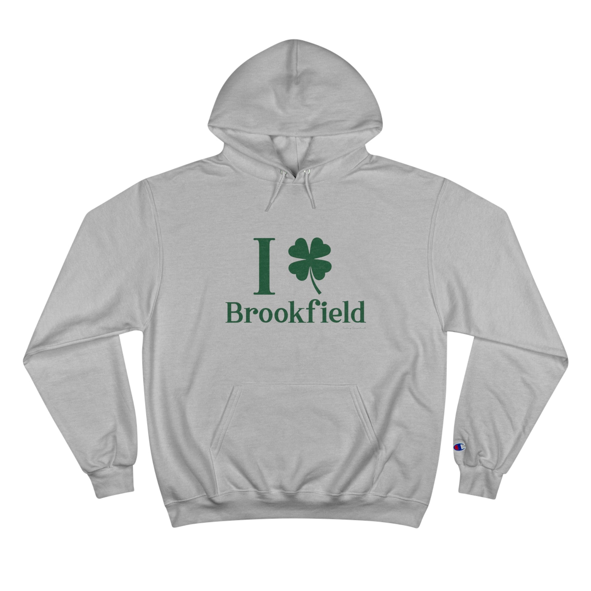 I Clover brookfield st patrick's day unisex  hoodie sweatshirt  / / brookfield, ctonnecticut• Finding Connecticut   