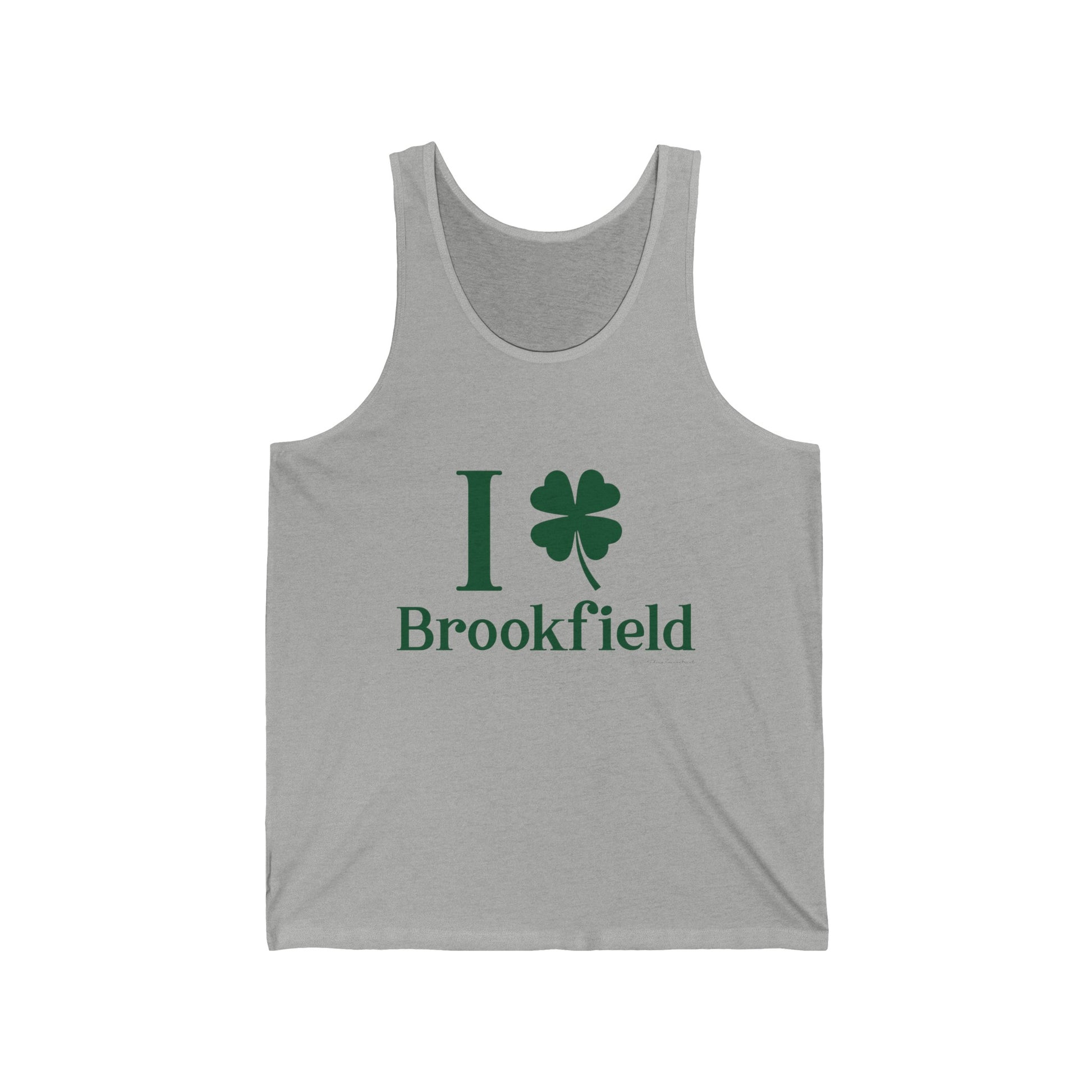 I Clover brookfield st patrick's day unisex tank top shirt / / brookfield, ctonnecticut• Finding Connecticut   