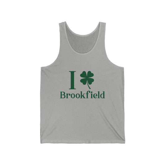 I Clover brookfield st patrick's day unisex tank top shirt / / brookfield, ctonnecticut• Finding Connecticut   