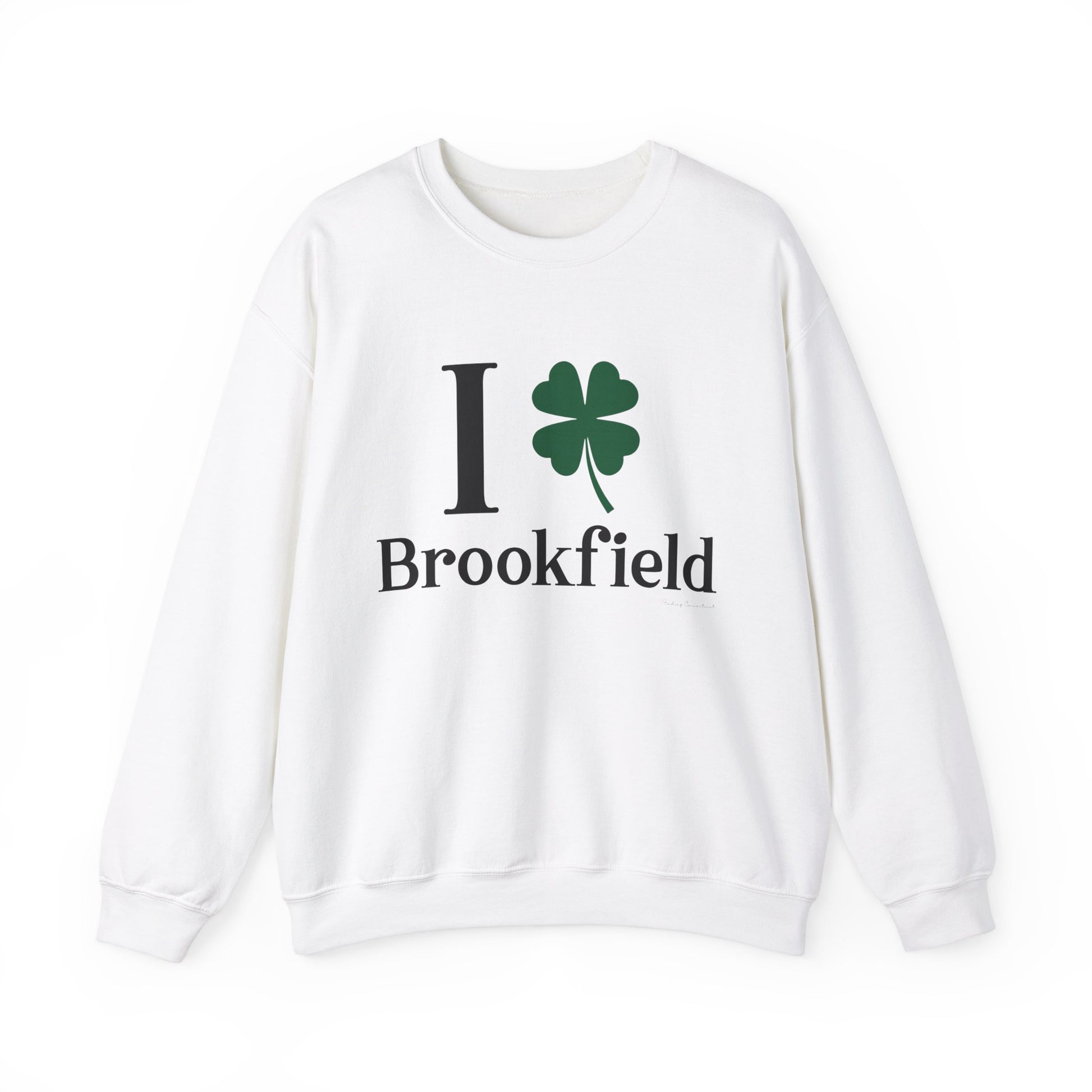 I Clover brookfield st patrick's unisex  sweatshirt.    / / brookfield, ct • Finding Conencticut