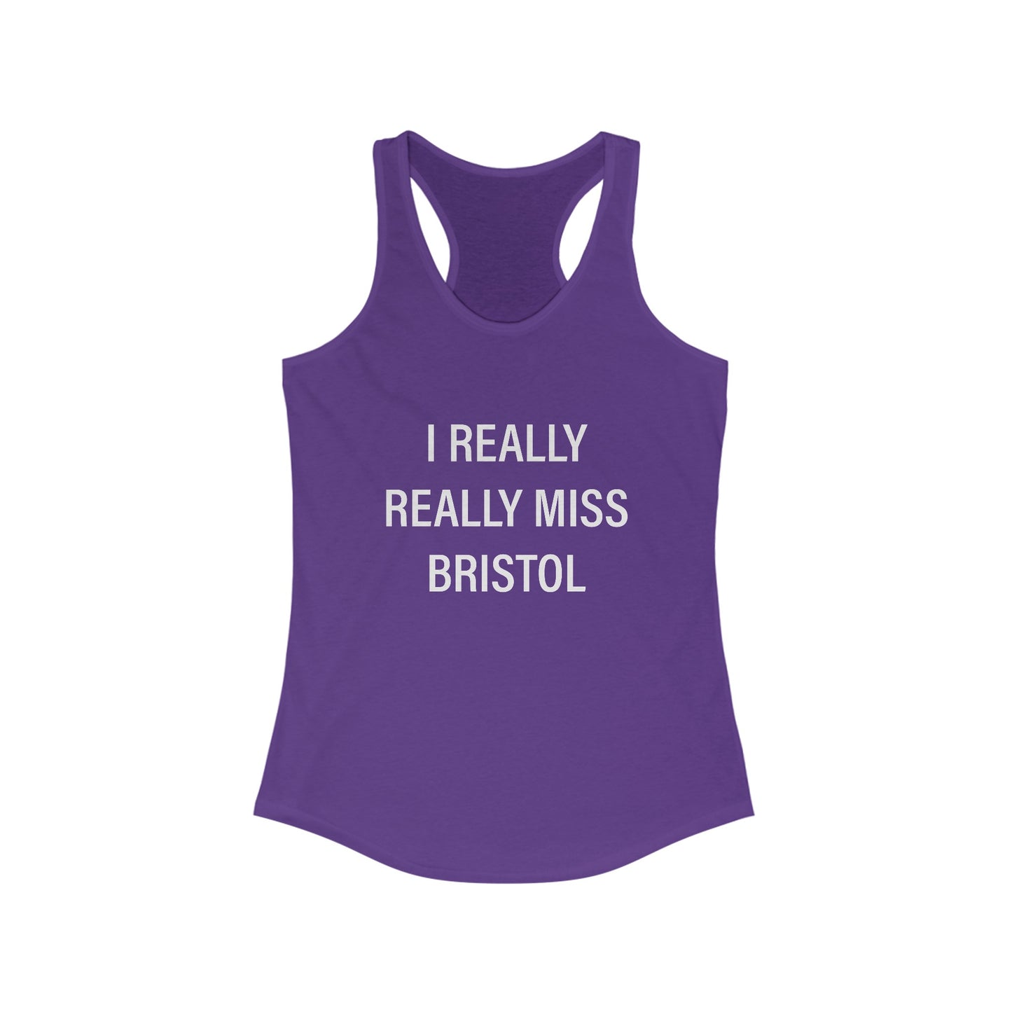 I Really Really Miss Bristol // Bristol CT women's tank top shirt / finding connecticut  