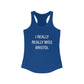 I Really Really Miss Bristol // Bristol CT women's tank top shirt / finding connecticut  