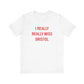 I Really Really Miss Bristol // Bristol Connecticut t shirt // finding connecticut 