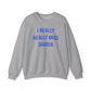 I Really Really Miss Darien / Darien Connecticut sweatshirts // finding connecticut 