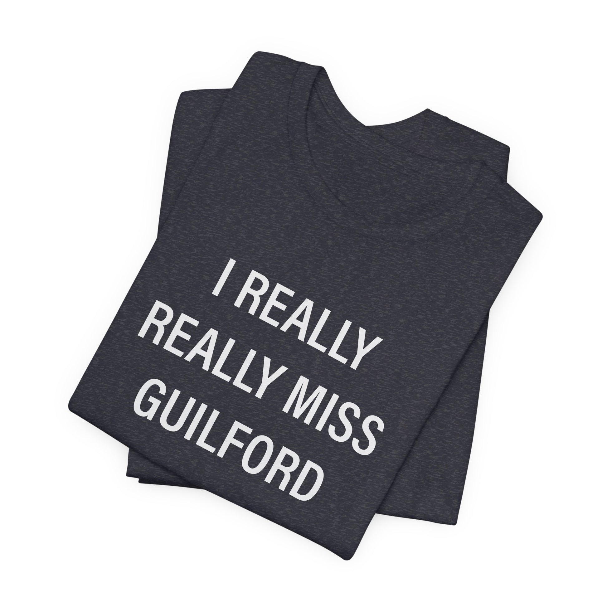 I Really Really Miss Guilford // Guilford CT t shirts // finding connecticut  