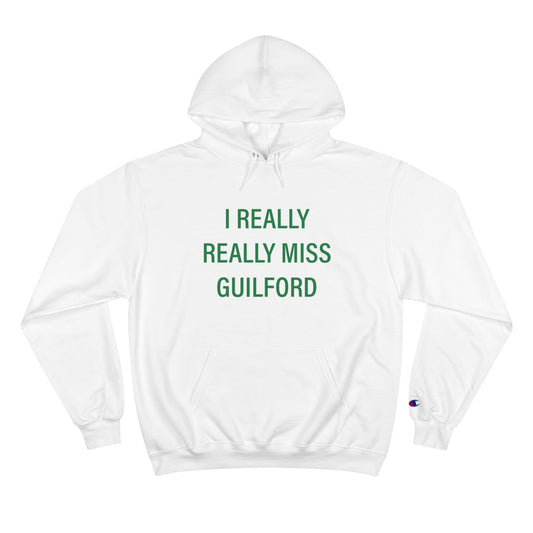 I Really Really Miss Guilford / Guilford Connecticut unisex hoodie sweatshirts // finding connecticut 