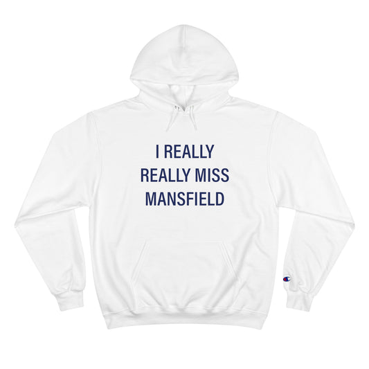 I Really Really Miss Mansfield // Mansfield Connecticut champion hoodie sweatshit // finding connecticut 
