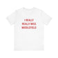 I Really Really Miss Middlefield // Middlefield Connecticut unisex t shirt // finding connecticut  