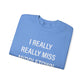 I Really Really Miss Middletown // Middletown ct unisex shirt // finding connecticut