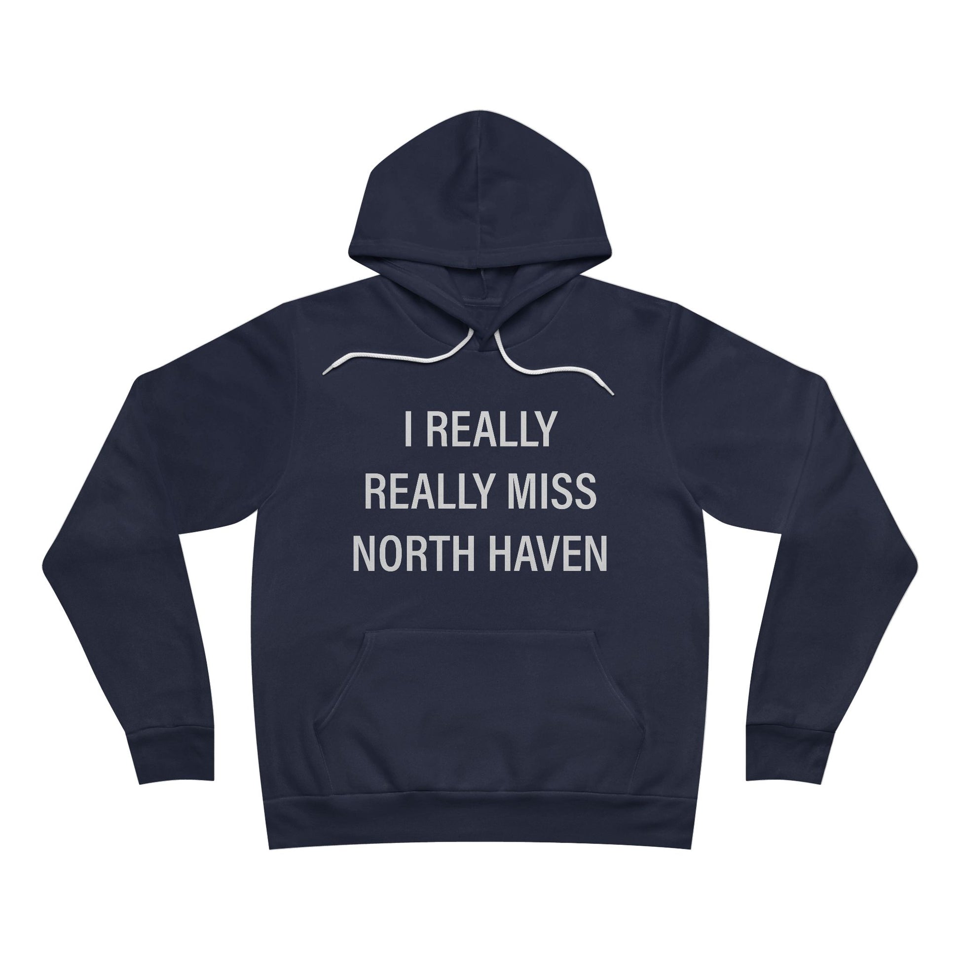 I Really Really Miss North Haven // North Haven CT unisex hoodies sweatshirts  // finding connecticut 