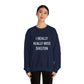 I Really Really Miss Shelton // Shelton CT unisex  sweatshirt   // finding connecticut  