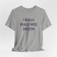 I Really Really Miss Shelton // Shelton Connecticut unisex t shirt  // finding connecticut 