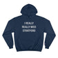 I Really Really Miss Stratford // Stratford CT Champion unisex hoodie sweatshirt // finding connecticut 