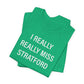 I Really Really Miss Stratford // Stratford CT unisex t shirt // finding connecticut  