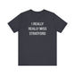 I Really Really Miss Stratford // Stratford CT unisex t shirt // finding connecticut  