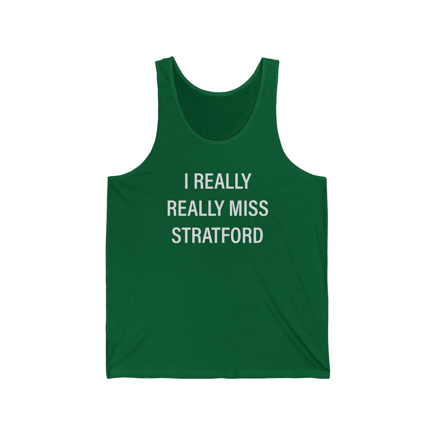 I Really Really Miss Stratford // Stratford CT unisex tank top  shirt // finding connecticut  
