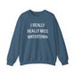 I Really Really Miss Watertown // watertown CT unisex sweatshirt // Finding Connecticut 