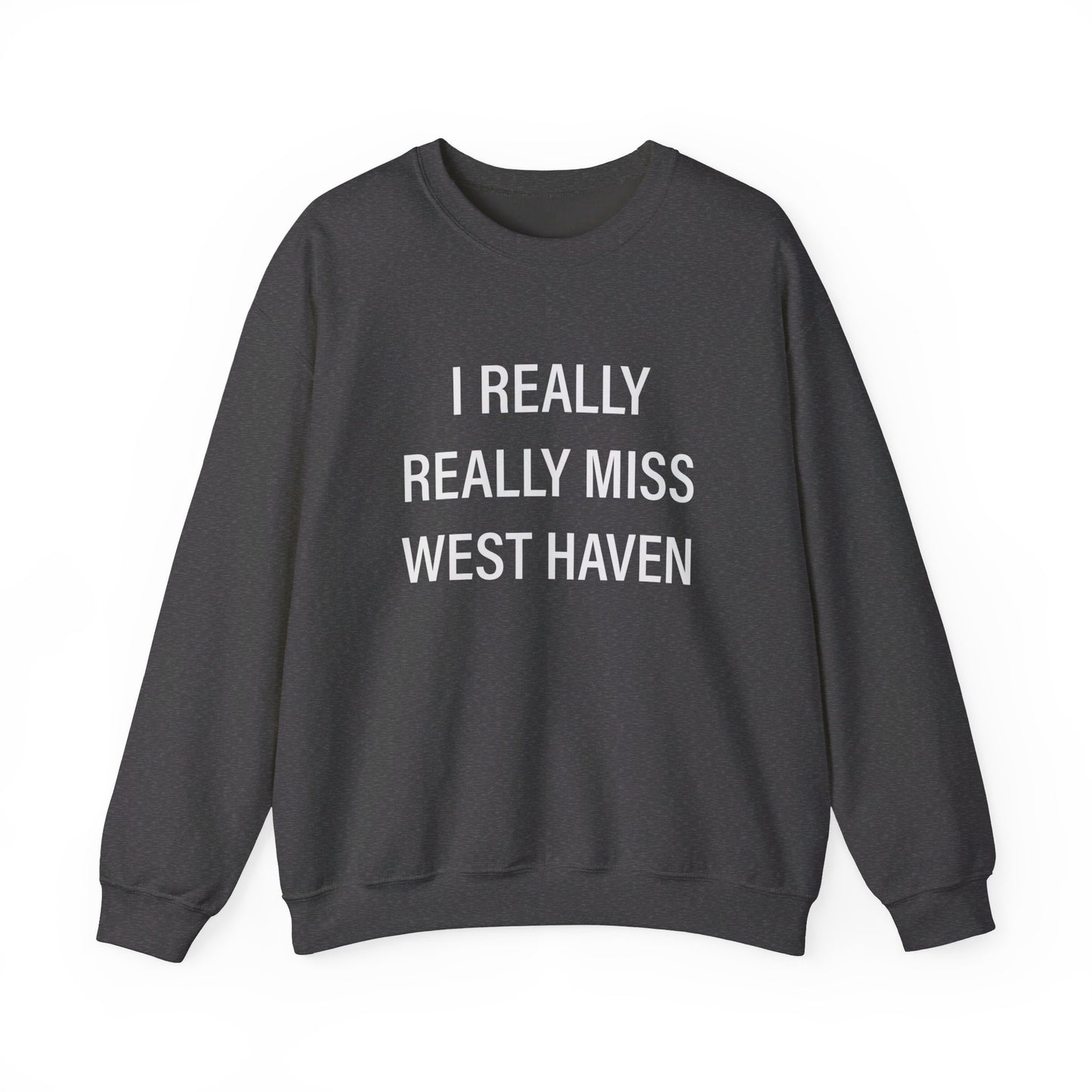 I Really Really Miss West Haven // West Haven CT sweatshirts  / finding connecticut 