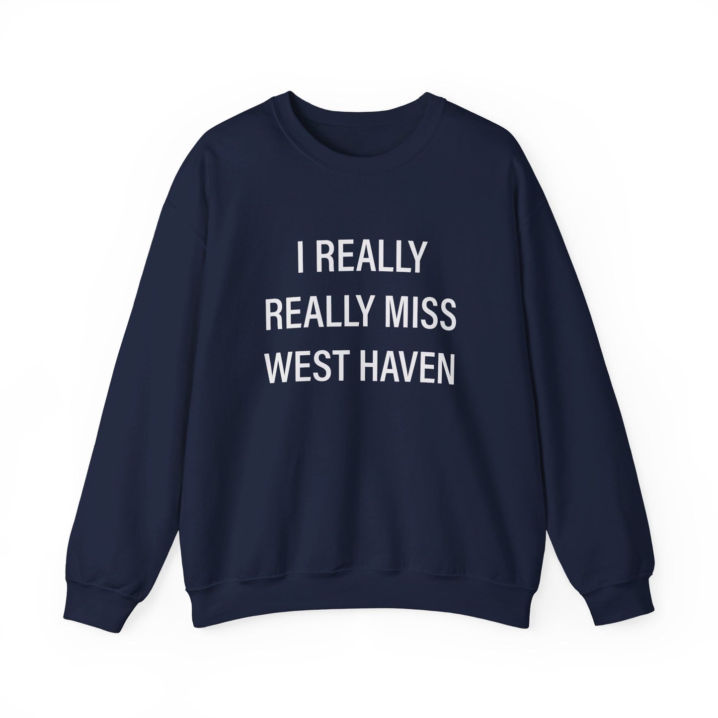 I Really Really Miss West Haven // West Haven CT sweatshirts  / finding connecticut 